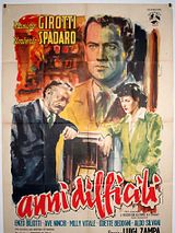 Affiche de Les Années difficiles, film à voir en streaming sur Pygargue
