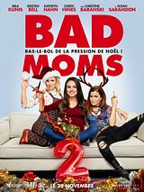 Affiche de Bad Moms 2, film à voir en streaming sur Pygargue