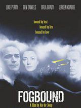 Affiche de Fogbound, film à voir en streaming sur Pygargue