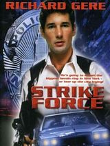Affiche de Strike Force, film à voir en streaming sur Pygargue