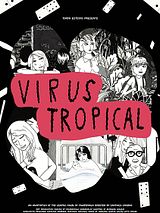 Affiche de Virus tropical, film à voir en streaming sur Pygargue