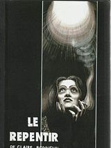 Affiche de Le Repentir de Claire Bonneval, film à voir en streaming sur Pygargue
