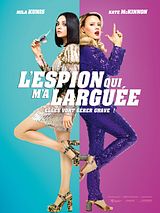 Affiche de L'Espion qui m'a larguée, film à voir en streaming sur Pygargue