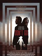 Affiche de Don't Go, film à voir en streaming sur Pygargue