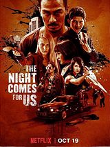 Affiche de The Night Comes For Us, film à voir en streaming sur Pygargue
