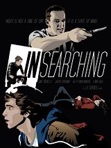 Affiche de In Searching, film à voir en streaming sur Pygargue