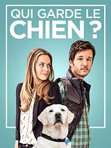 Affiche de Qui garde le chien ?, film à voir en streaming sur Pygargue