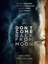 Affiche de Don’t Come Back From The Moon, film à voir en streaming sur Pygargue