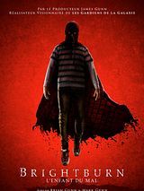 Affiche de Brightburn - L'enfant du mal, film à voir en streaming sur Pygargue