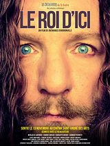 Affiche de Le Roi d'ici, film à voir en streaming sur Pygargue