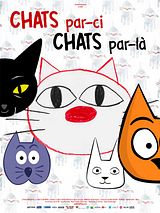 Affiche de Chats par-ci, Chats par-là, film à voir en streaming sur Pygargue
