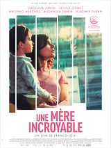 Affiche de Une mère incroyable, film à voir en streaming sur Pygargue