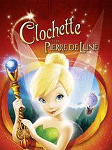 Affiche de Clochette et la pierre de lune, film à voir en streaming sur Pygargue