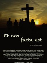 Affiche de Et nox facta est, film à voir en streaming sur Pygargue