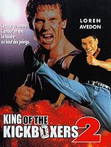 Affiche de King of the Kickboxer 2, film à voir en streaming sur Pygargue