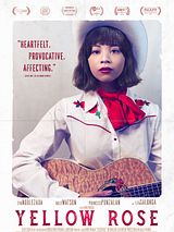 Affiche de Yellow Rose, film à voir en streaming sur Pygargue