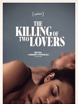 Affiche de The Killing of Two Lovers, film à voir en streaming sur Pygargue