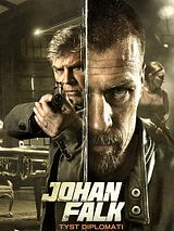 Affiche de Johan Falk: Tyst diplomati, film à voir en streaming sur Pygargue