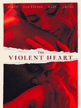 Affiche de The Violent Heart, film à voir en streaming sur Pygargue