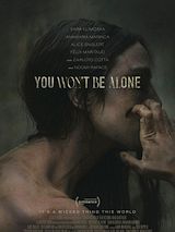 Affiche de You Won’t Be Alone, film à voir en streaming sur Pygargue