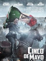 Affiche de Cinco de Mayo: The Battle, film à voir en streaming sur Pygargue