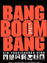Affiche de Bang Boom Bang - Ein todsicheres Ding, film à voir en streaming sur Pygargue