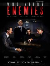 Affiche du film Who Needs Enemies, à découvrir en streaming