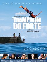 Affiche de Trampolim do Forte, film à voir en streaming sur Pygargue