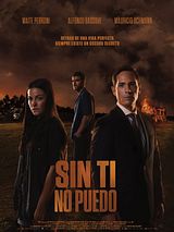 Affiche de Sin ti no puedo, film à voir en streaming sur Pygargue