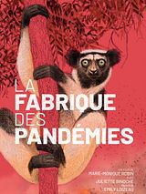 Affiche de La Fabrique des pandémies, film à voir en streaming sur Pygargue