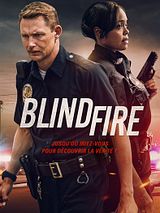Affiche de Blindfire, film à voir en streaming sur Pygargue