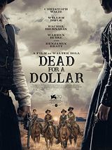 Affiche de Dead For A Dollar, film à voir en streaming sur Pygargue