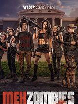 Affiche de MexZombies, film à voir en streaming sur Pygargue