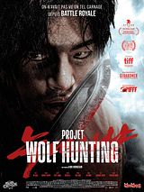 Affiche de Projet Wolf Hunting, film à voir en streaming sur Pygargue