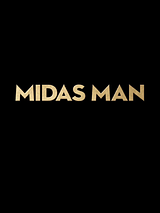 Affiche de Midas Man, film à voir en streaming sur Pygargue