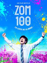 Affiche de Zom 100 : La liste de la mort, film à voir en streaming sur Pygargue