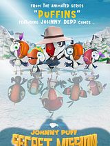 Affiche de Johnny Puff: Secret Mission, film à voir en streaming sur Pygargue