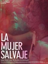 Affiche de La Mujer Salvaje, film à voir en streaming sur Pygargue