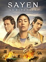 Affiche de Sayen 2: La ruta seca, film à voir en streaming sur Pygargue