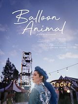 Affiche de Balloon Animal, film à voir en streaming sur Pygargue