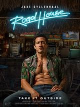 Affiche de Road House, film à voir en streaming sur Pygargue