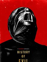 Affiche de History Of Evil, film à voir en streaming sur Pygargue