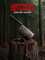 Affiche de Butchers Book Two: Raghorn, film à voir en streaming sur Pygargue