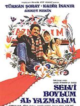 Affiche de Selvi Boylum Al Yazmalım, film à voir en streaming sur Pygargue