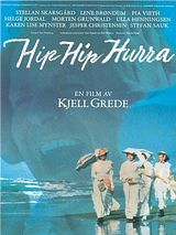 Affiche de Hip hip hurra!, film à voir en streaming sur Pygargue