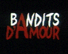 image de Bandits d'amour Bande-annonce VF