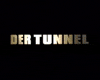image de Le Tunnel Bande-annonce VO