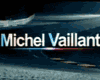 image de Michel Vaillant Teaser VF
