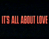 image de la vidéo It's All About Love Bande-annonce VO