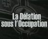 image de La Délation sous l'Occupation Bande-annonce VF